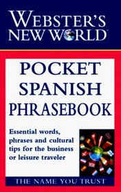 Webster's New World Pocket Spanish Phrasebook (Webster's New World)