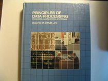 Principles of data processing: Concepts, applications, and cases (The Irwin series in information and decision sciences)