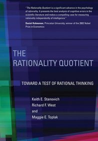 The Rationality Quotient: Toward a Test of Rational Thinking (MIT Press)