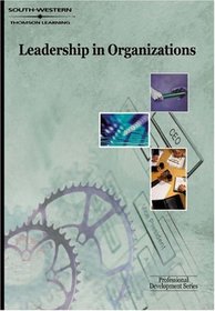 Leadership in Organizations: Professional Development Series