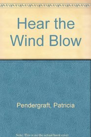 Hear the Wind Blow