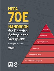 2018 NFPA 70E: Handbook for Electrical Safety in the Workplace