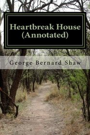 Heartbreak House (Annotated)