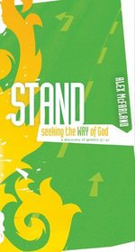 Stand: Seeking the Way of God: A Discovery of Genesis 37-47