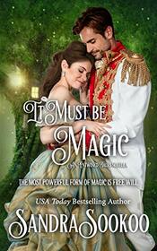 It Must be Magic (Entwined Tales)