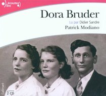 Dora Bruder [ Prix Nobel ] - 2 Audio CD's (French Edition)