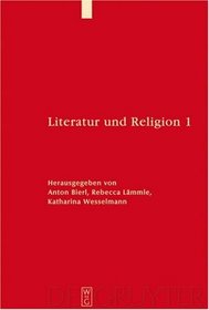 Literatur und Religion: Band 1 (Mythoseikonpoiesis) (German Edition)