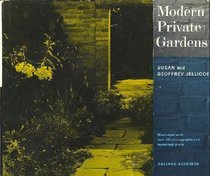 Modern private gardens,