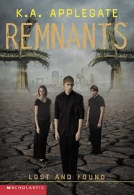 Lost and Found  (Remnants, Bk 10)