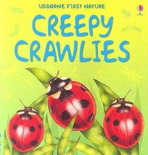 Creepy Crawlies (First Nature)