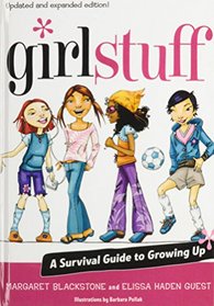 Girl Stuff: A Survival Guide to Growing Up