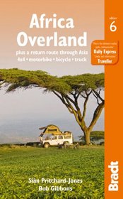 Africa Overland, 6th (Bradt Travel Guide Africa Overland)