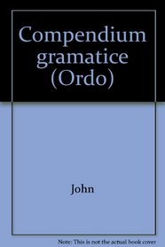 Compendium grammaticae (Ordo) (German Edition)