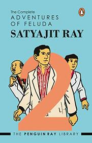 Complete Adventures of Feluda Vol. 2 (The Penguin Ray Library)