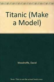 Titanic (Make a Model S)