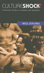Culture Shock! New Zealand: A Survival Guide to Customs and Etiquette (Culture Shock! Guides)