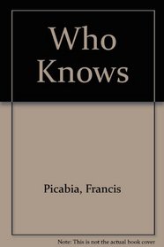 Who Knows: Poems and Aphorisms