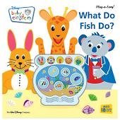 What Do Fish Do? (Baby Einstein)