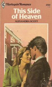 This Side of Heaven (Harlequin Romance, No 2514)