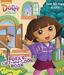 Dora's Lift-and-Look Book (Dora the Explorer) (Nifty Lift-and-Look)