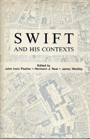 Swift and His Contexts: Essays (Ams Studies in the Eighteenth Century, No. 14)