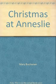 Christmas at Anneslie