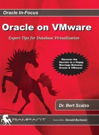 Oracle on VMware: Expert Tips for Database Virtualization