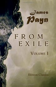 From Exile: Volume 1