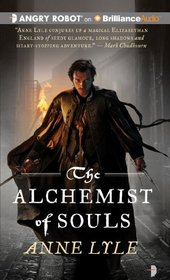 The Alchemist of Souls (Night's Masque, Bk 1) (Audio CD) (Unabridged)
