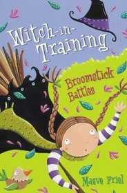 Broomstick Battles (Witch-in-Training)