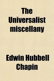 The Universalist miscellany