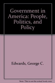 Government in America: People, Politics, and Policy, Election Update with LP.com Version 2.0, 10th Edition