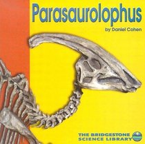 Parasaurolophus (Discovering Dinosaurs)