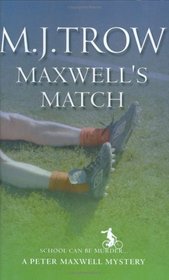 Maxwell's Match (Peter Maxwell Mystery) (Peter Maxwell Mystery)