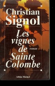 Les vignes de Sainte-Colombe: Roman (French Edition)
