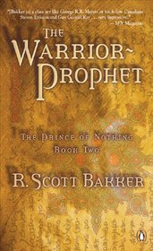 The Warrior-Prophet (Prince of Nothing, Bk 2)