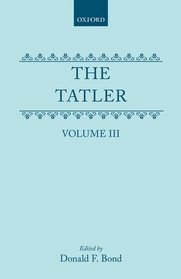 The Tatler: Volume III