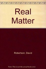 Real Matter