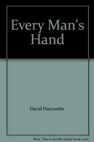 Every Man's Hand