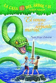 La casa del rbol # 31: Verano de la serpiente marina (Spanish Edition)