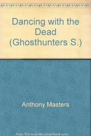 Dancing with the Dead (Ghosthunters)