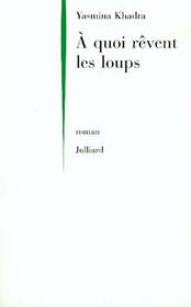  quoi rvent les loups ? (French Edition)