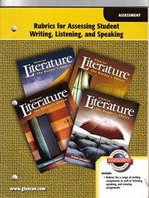Glencoe Literature The Reader's Choice: Rubrics for Assessing Student Writing, Listening, and Speaking