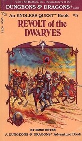 Revolt of the Dwarves (Dungeons & Dragons) (Endless Quest, Bk 5)