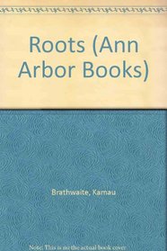 Roots (Ann Arbor Paperbacks)
