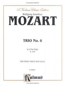 Trio No. 6 in E-Flat Major, K. 254 (Kalmus Edition)