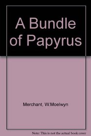 A Bundle of Papyrus