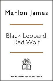 Black Leopard, Red Wolf: Dark Star Trilogy 1