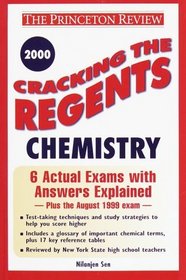 Cracking the Regents Chemistry, 2000 Edition (Princeton Review Series)