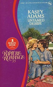 Untamed Desire (Rapture Romance, No 35)